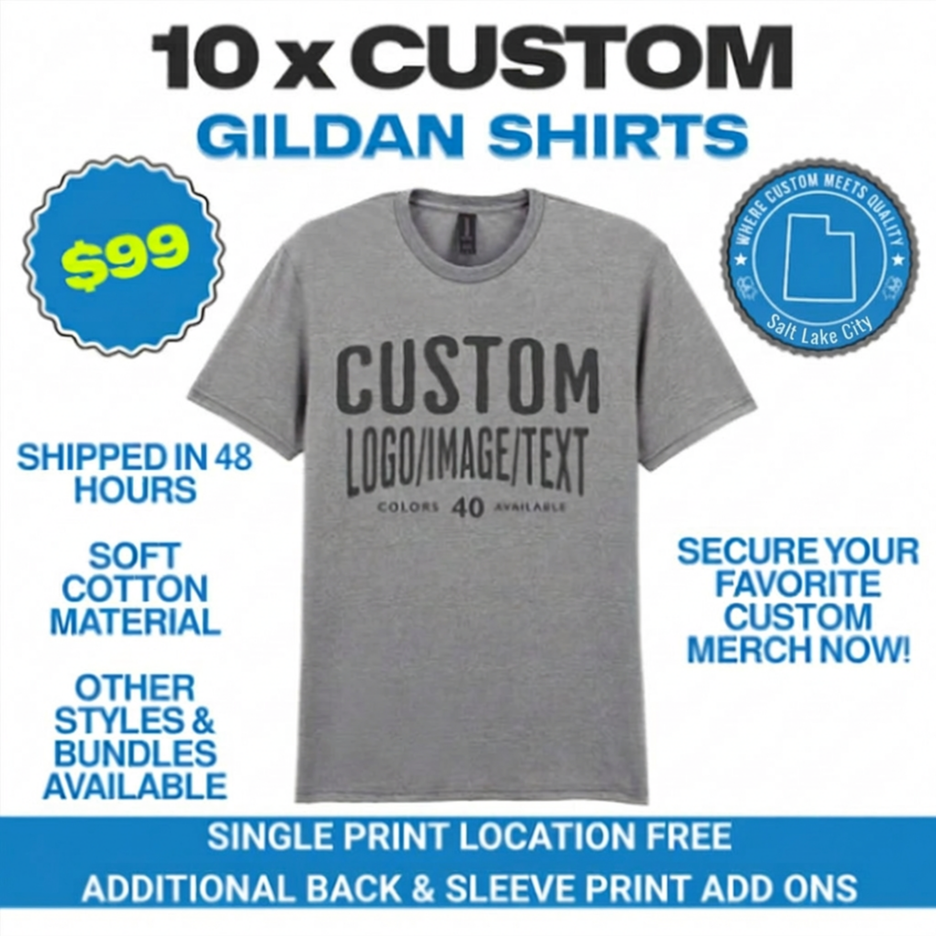10 custom shirts for $99